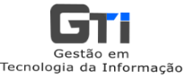 GTI – Gestão em Tecnologia da Informação
